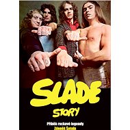 Slade Story - Elektronická kniha