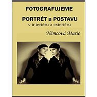 Elektronická kniha Fotografujeme portrét a postavu