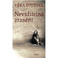 Neviditelná zranění - Elektronická kniha
