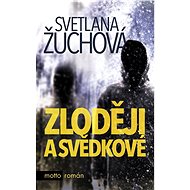 Zloději a svědkové - Elektronická kniha