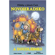 Příběhy z jižních Čech - Novohradsko a Doudlebsko - Elektronická kniha