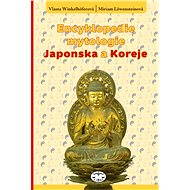 Encyklopedie mytologie Japonska a Koreje - Elektronická kniha