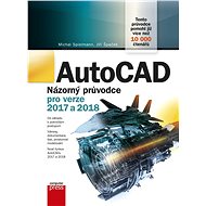 AutoCAD: Názorný průvodce pro verze 2017 a 2018 - Elektronická kniha