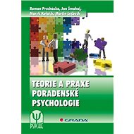 Teorie a praxe poradenské psychologie - Elektronická kniha