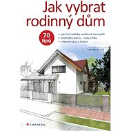 Jak vybrat rodinný dům - Elektronická kniha