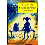 Penzion se zvířaty - Stavíme penzion - Elektronická kniha