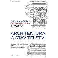 Anglicko-český a česko-anglický slovník - architektura a stavitelství - Elektronická kniha