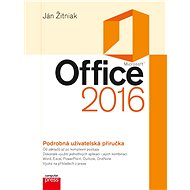 Elektronická kniha Microsoft Office 2016 Podrobná uživatelská příručka