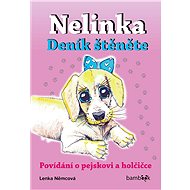 Nelinka – Deník štěněte - Elektronická kniha