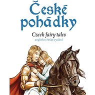 České pohádky - angličtina - Elektronická kniha