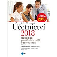 Účetnictví 2018, učebnice pro SŠ a VOŠ - Elektronická kniha