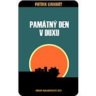 Památný den v Duxu - Patrik Linhart