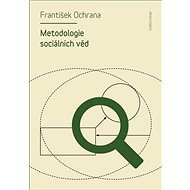 Metodologie sociálních věd - Elektronická kniha