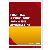 Fonetika a fonologie současné španělštiny - Elektronická kniha