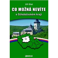 Co možná nevíte o Středočeském kraji - Elektronická kniha