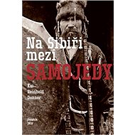 Na Sibiři mezi Samojedy - Elektronická kniha