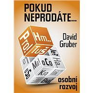 Pokud neprodáte, jako byste nebyli - Elektronická kniha