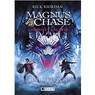 Magnus Chase a bohovia Asgardu – Loď mŕtvych (SK) - Elektronická kniha