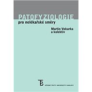 Patofyziologie pro nelékařské směry - Elektronická kniha