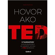 Hovor ako TED: 9 tajomstiev verejnej prezentácie od najlepších rečníkov z TEDx konferencií (SK) - Elektronická kniha