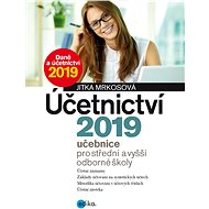 Účetnictví 2019, učebnice pro SŠ a VOŠ - Elektronická kniha