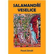 Salamandří veselice - Elektronická kniha