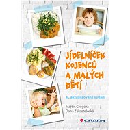 Jídelníček kojenců a malých dětí - Elektronická kniha
