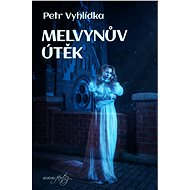 Melvynův útěk - Elektronická kniha