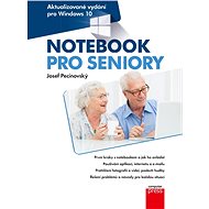 Notebook pro seniory: Aktualizované vydání pro Windows 10 - Elektronická kniha