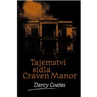 Tajemství sídla Craven Manor - Elektronická kniha