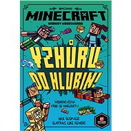 Minecraft Kroniky Woodswordu 3 - Vzhůru do hlubin - Elektronická kniha