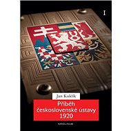 Příběh československé ústavy 1920 I. - Elektronická kniha