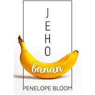 Jeho banán - Elektronická kniha