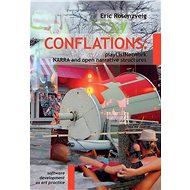 Conflations: playListNetWork, NARRA and open narrative structures - Elektronická kniha