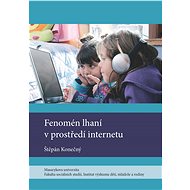 Fenomén lhaní v prostředí internetu - Elektronická kniha