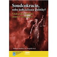 Soudcokracie, nebo judicializace politiky? - Elektronická kniha
