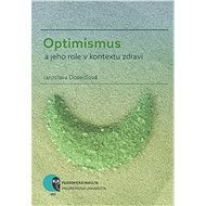 Optimismus a jeho role v kontextu zdraví - Elektronická kniha