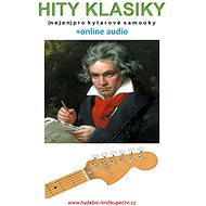Hity klasiky (nejen) pro kytarové samouky (+online audio) - Elektronická kniha
