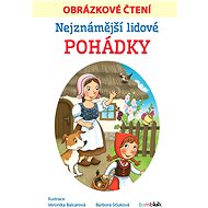 Nejznámější lidové pohádky - Obrázkové čtení - Elektronická kniha