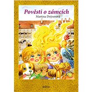 Pověsti o zámcích - Elektronická kniha