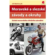Moravské a slezské závody a okruhy - Elektronická kniha