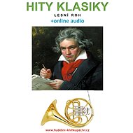 Hity klasiky - Lesní roh (+online audio) - Elektronická kniha