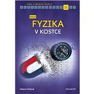 Nová fyzika v kostce pro SŠ - Elektronická kniha