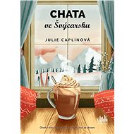Chata ve Švýcarsku - Elektronická kniha