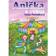 Anička a cirkus - Elektronická kniha