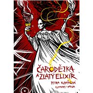 Čarodějka a zlatý elixír - Elektronická kniha