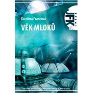 JFK 015 Věk mloků - Elektronická kniha