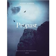 Propast - Jozef Karika, 216 stran
