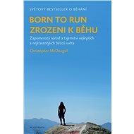 Born to Run - Zrozeni k běhu - Elektronická kniha