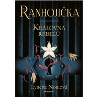 Ranhojička - Královna rebelů - Elektronická kniha